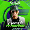 Carlos Cantor - A Pressão dos Paredões